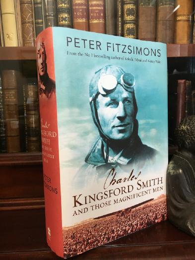 FITZSIMONS, PETER. - Charles Kingsford Smith and Those Magnificent Men.