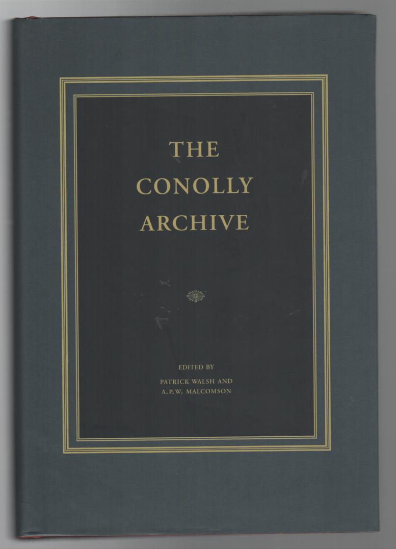 WALSH, PATRICK; MALCOMSON, A. P. W. - The Conolly Archive.