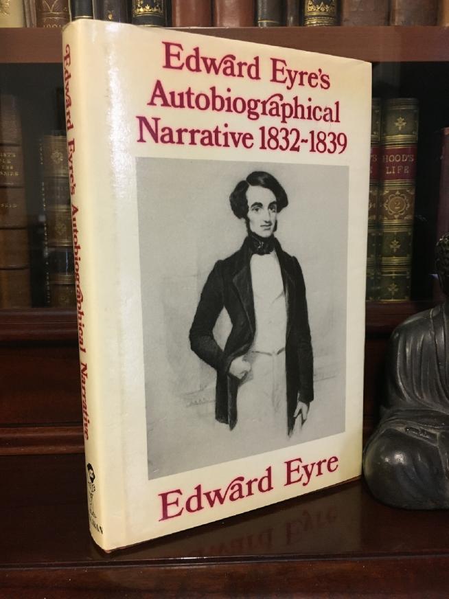 WATERHOUSE, JILL; Editor. - Autobiographical Narrative of Residence and Exploration in Australia 1832-1839.