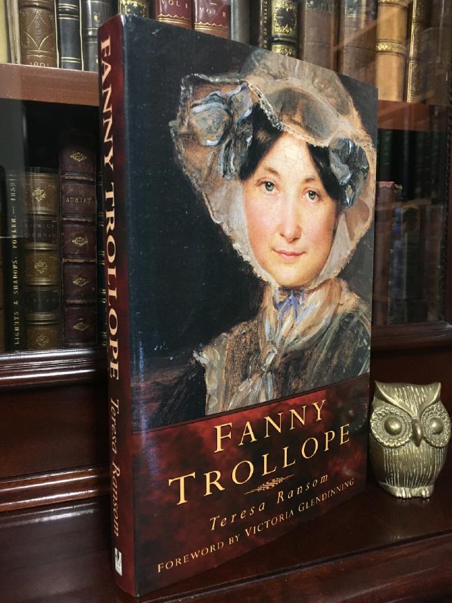 RANSOM, TERESA. - Fanny Trollope: A Remarkable Life.