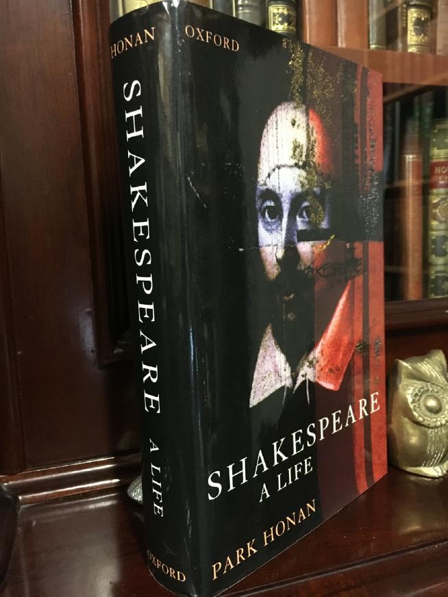 HONAN, PARK. - Shakespeare A Life.