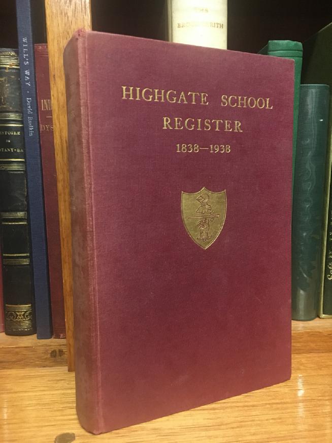 BOREHAM, J. Y. - Highgate School Register 1838-1938.