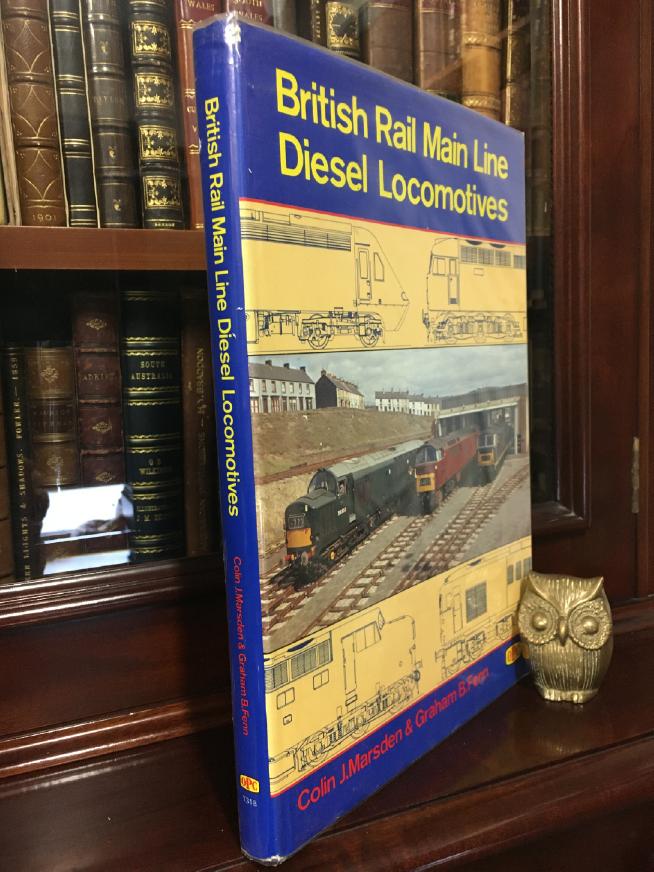 MARSDEN, COLIN J; FENN, GRAHAM B. - British Rail Main Line Diesel Locomotives.