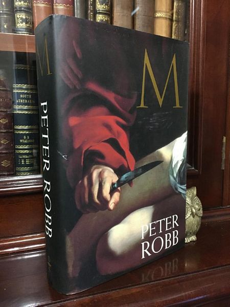 ROBB, PETER; CARAVAGGIO. - M. ( A Biography of Caravaggio).