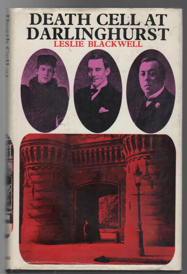 BLACKWELL, LESLIE. - Death Cell At Darlinghurst.