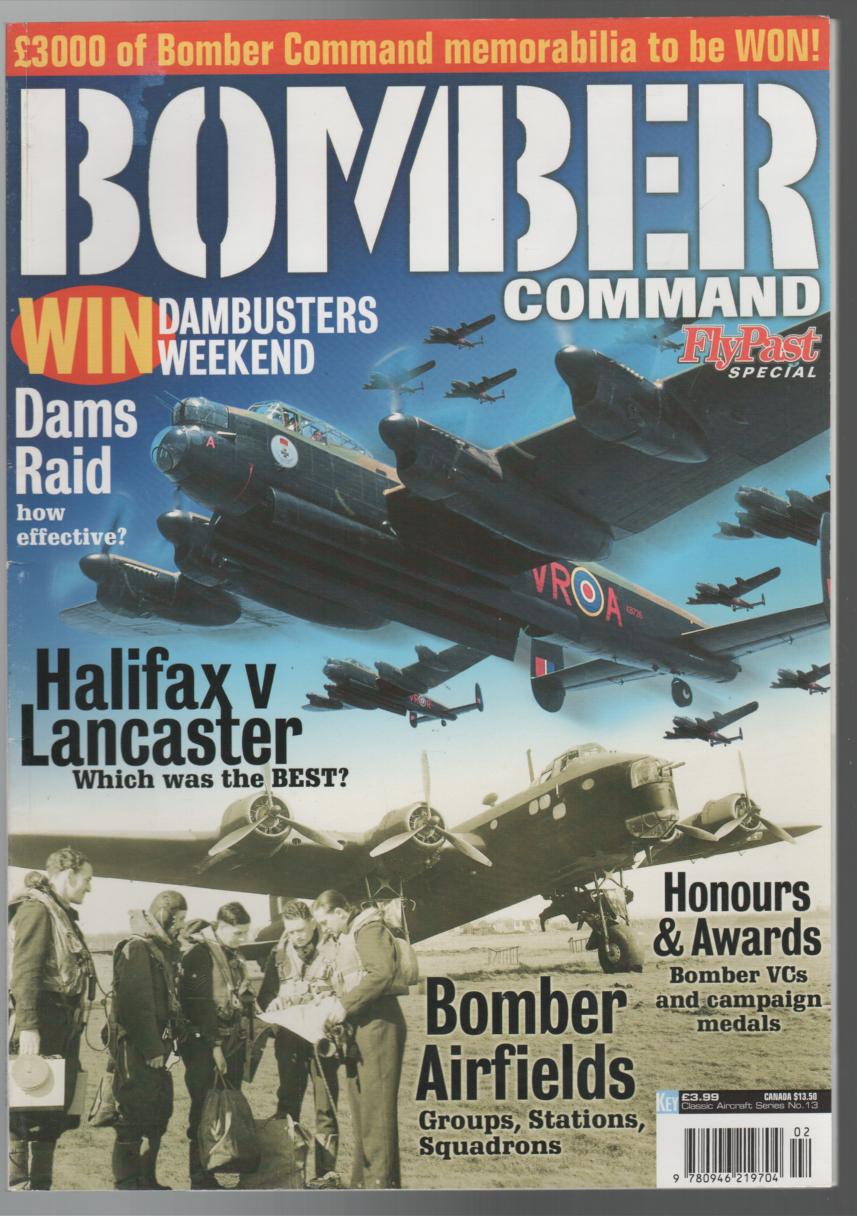 DELVE, KEN; NICHOLLS, MARK. - Bomber Command Dambusters 60th FlyPast Special.