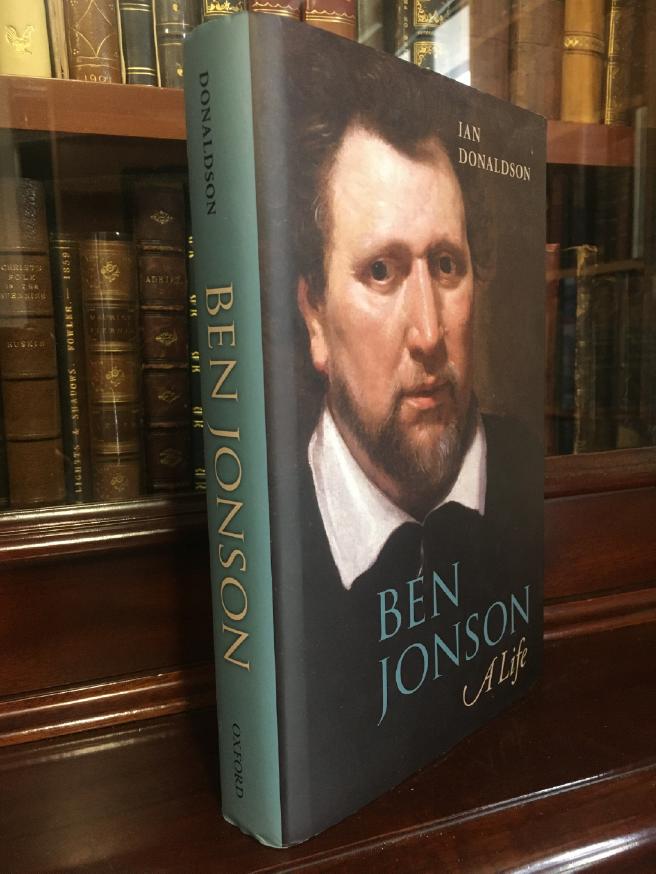 DONALDSON, IAN. - Ben Jonson A Life.