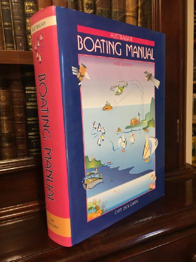 GANDY, DICK. - The Australian Boating Manual.