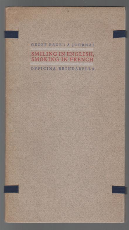 PAGE, GEOFF. - Smiling in English, Smoking in French. A Journal.
