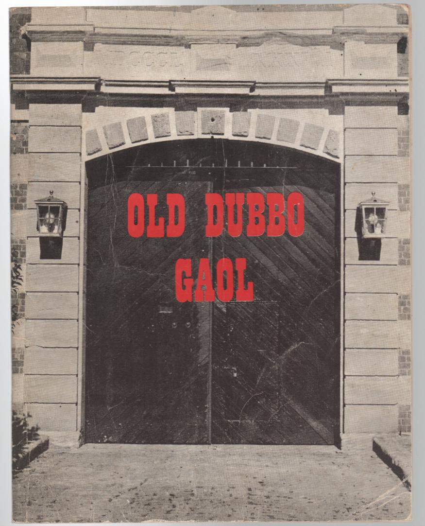 HORNADGE, BILL. - Old Dubbo Gaol.