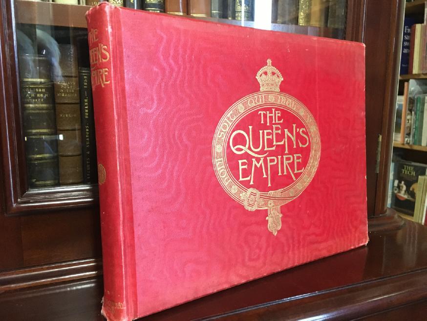  - The Queen's Empire: A Pictorial and Descriptive Record.