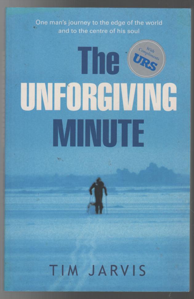 JARVIS, TIM. - The Unforgiving Minute.