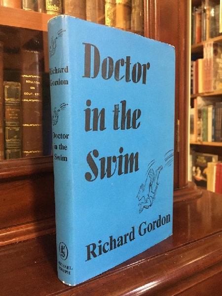 GORDON, RICHARD. - Doctor in the Swim.