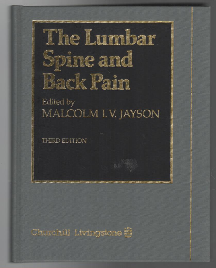 JAYSON, MALCOLM I. V. - The Lumbar Spine and Back Pain.