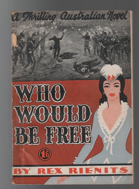 RIENITS, REX. - Who Would Be Free.