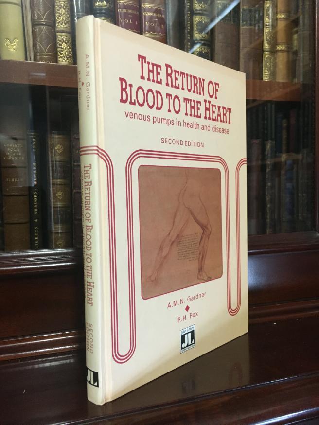 GARDNER, A.M.N; FOX, R.H. - The Return of Blood to the Heart: Venous Pumps in Health and Disease.
