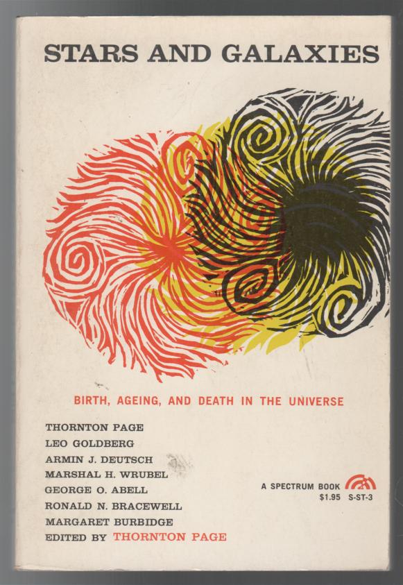 PAGE, THORNTON; Editor. - Stars and Galaxies: Birth, Ageing, and Death in the Universe.