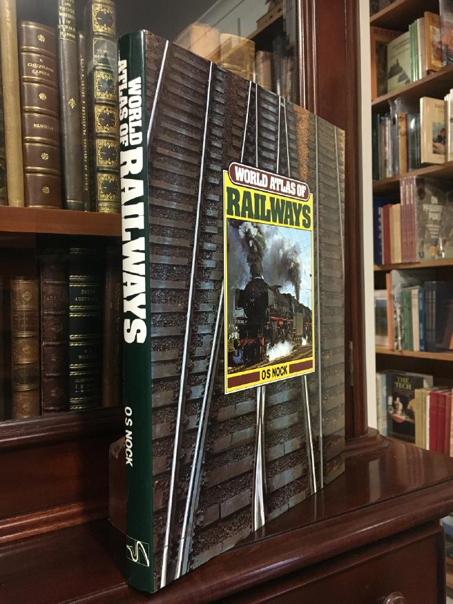NOCK, O. S. - World Atlas of Railways.