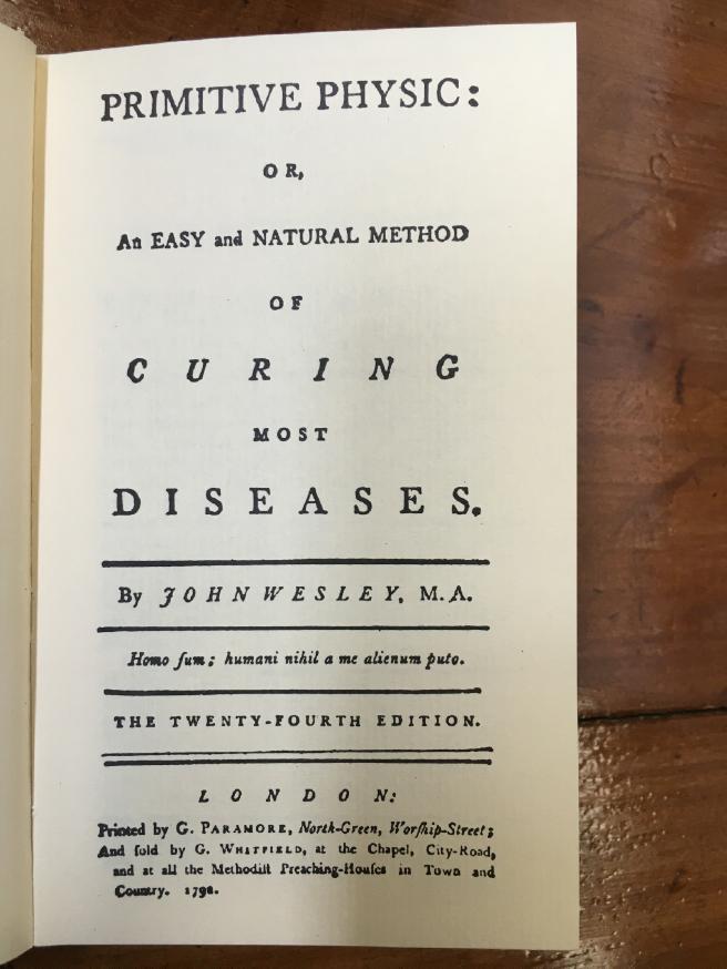 WESLEY, JOHN. - Primitive Physic: or, An Easy and Natural Method of Curing Most Diseases.