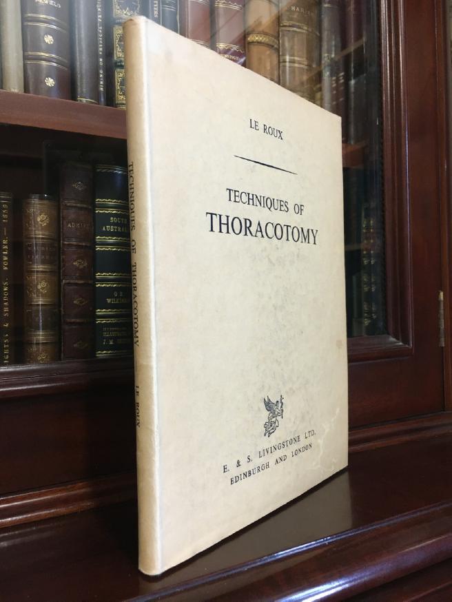 LE ROUX, B. T. - Techniques of Thoracotomy.