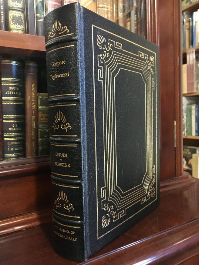 GNUDI, MARTHA TEACH; WEBSTER, JEROME PIERCE. - The Life and Times of Gaspare Tagliacozzi Surgeon of Bologna 1545 - 1599. With a Documented Study of the Scientific and Cultural Life of Bologna in the Sixteenth Century. Translated and Edited by Suessman Muntner and Fred Rosner.