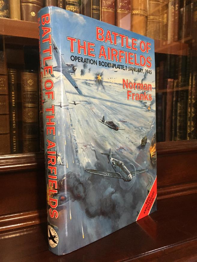 FRANKS, NORMAN. - The Battle Of The Airfields. 1st January 1945.