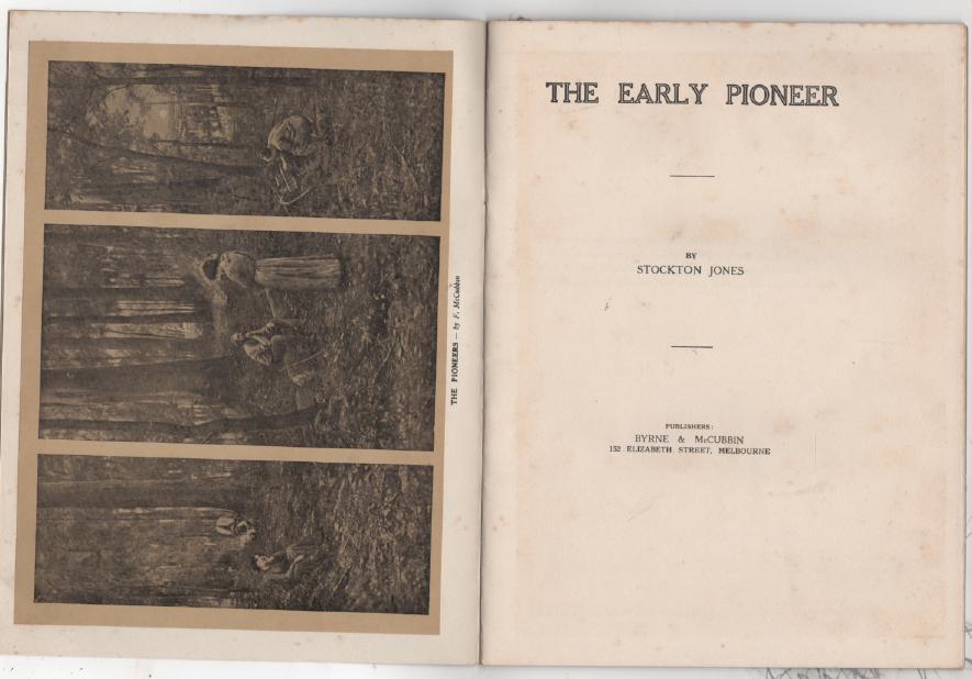 JONES, STOCKTON. - The Early Pioneer.
