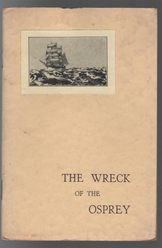 REED, A.W. - The Wreck Of The Osprey.