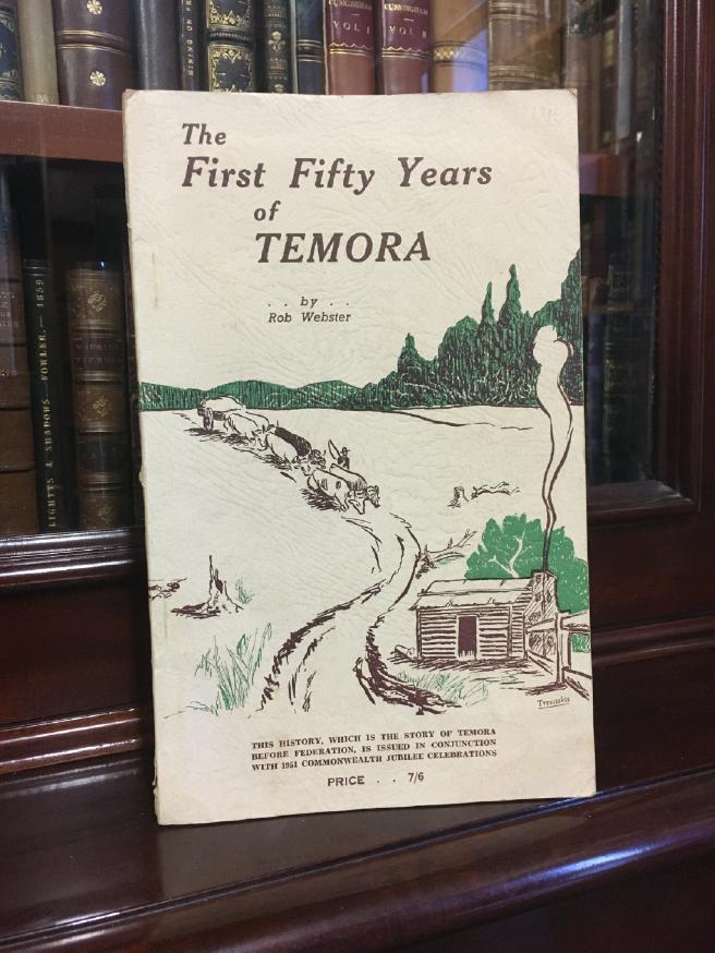 WEBSTER, ROB. - The First Fifty Years of Temora.