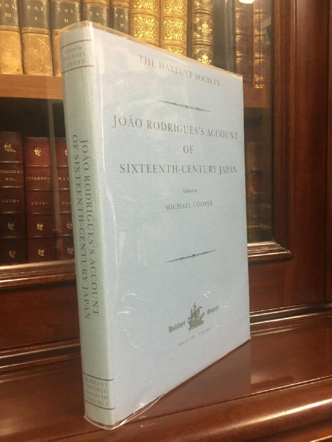 COOPER, MICHAEL; Editor. - Joao Rodrigues's Account Of Sixteenth-Century Japan.