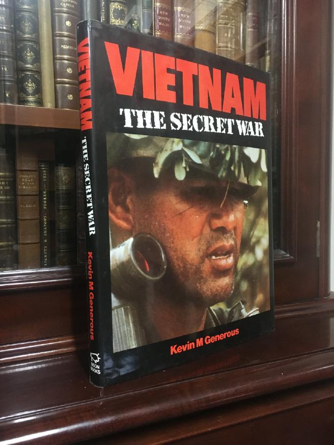 GENEROUS, KEVIN M. - Vietnam The Secret War.