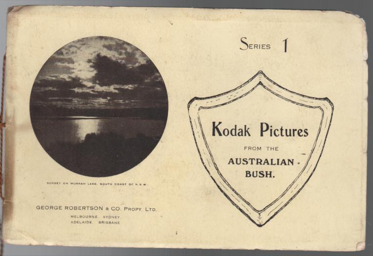 H. V. E. - Kodak Pictures From The Australian Bush. Series 1. .