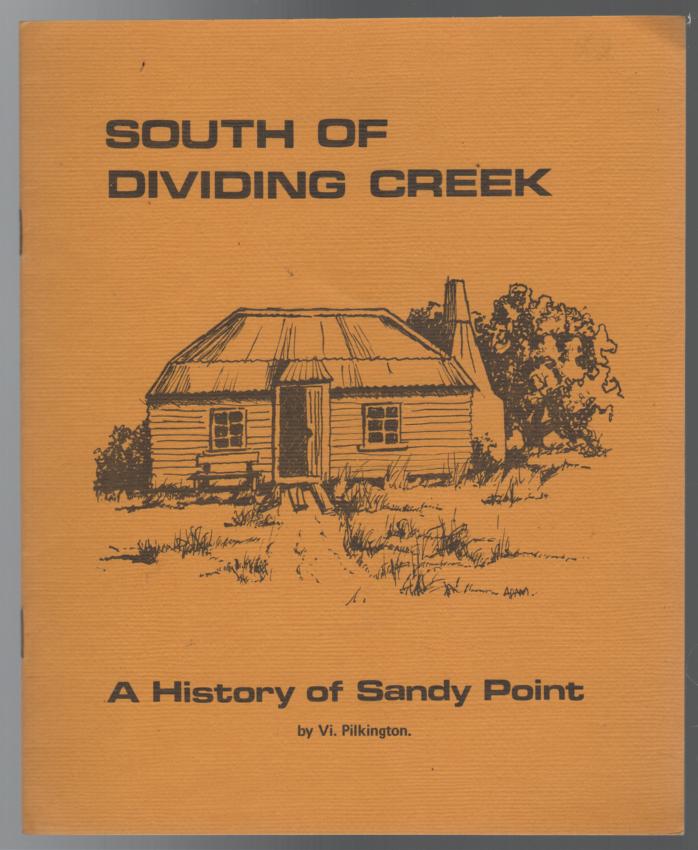 PILKINGTON, VI. - South Of Dividing Creek. A History of Sandy Point.