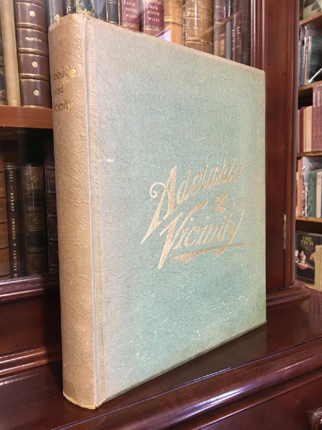 PASCOE, J. J; Editor. - History of Adelaide and Vicinity with a General Sketch of the Province of South Australia and Biographies of Representative Men.
