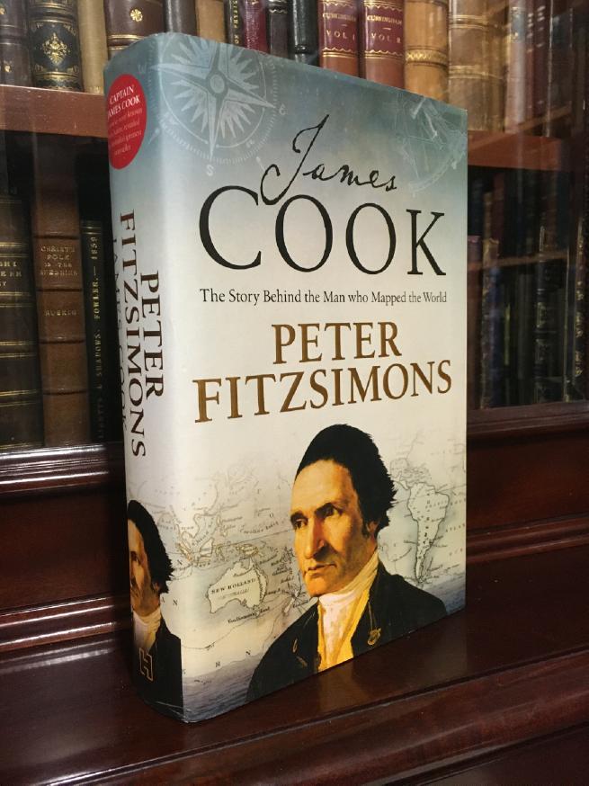 FITZSIMONS, PETER. - James Cook The Story Behind the Man who Mapped the World.