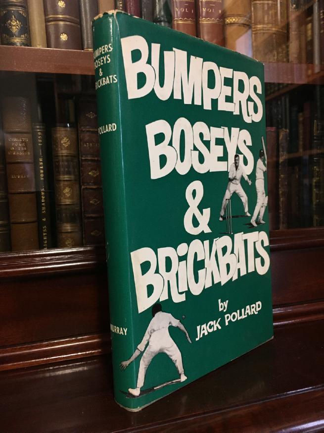 POLLARD, JACK. - Bumpers, Boseys & Brickbats.