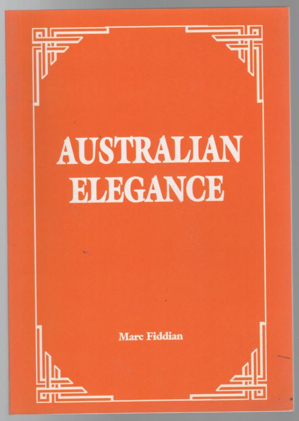 FIDDIAN, MARC. - Australian Elegance.