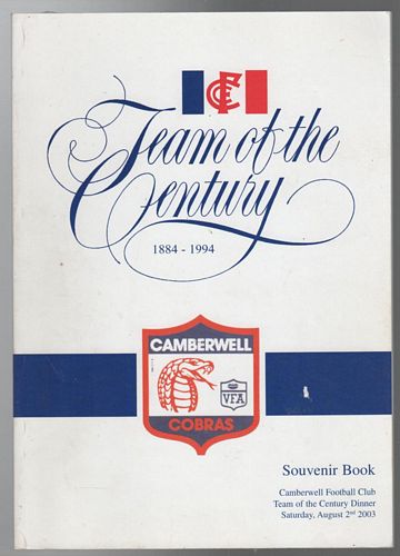 CAMBERWELL COBRAS. - Team of the Century. 1884-1994. Souvenir Book Camberwell Football Club.