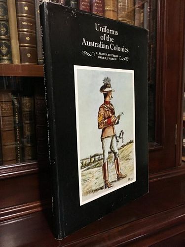 FESTBERG, ALFRED N; VIDEON, BARRY J. - Uniforms of the Australian Colonies.