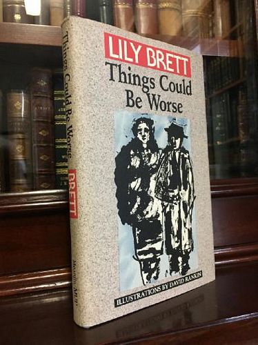 BRETT, LILY. - Things Could Be Worse. Illustrations by David Rankin.