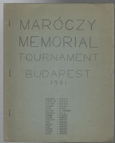  - Maroczy Memorial Tournament Budapest 1961.