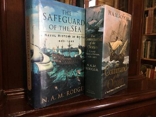 RODGER, N. A. M. - A Naval History of Britain: Volume I. The Safeguard of the Sea 660 -1649. Volume II. The Command of the Ocean 1649 - 1815.