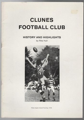 HULL, RITA. - Clunes Football Club. History And Highlights.