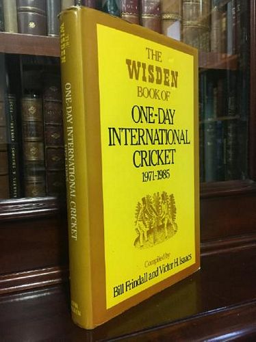FRINDALL, BILL; ISAACS, VICTOR H; Compiler. - The Wisden Book of One-Day International Cricket 1971-1985.