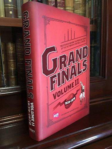 SLATTERY, GOOFF. - Grand Finals: The Stories Behind The Premier Teams Of The Victorian Football League. Volume II. 1939-1938.