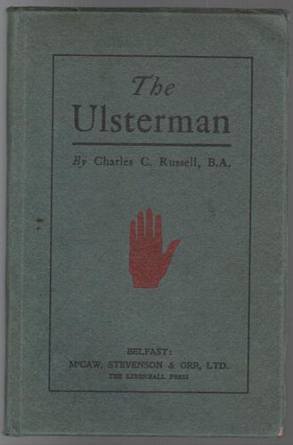 RUSSELL, CHARLES C. - The Ulsterman.