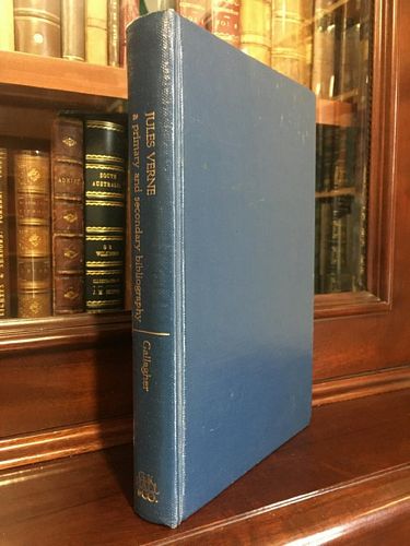 GALLAGHER, EDWARD J; MISTICHELLI, JUDITH A; VAN EERDE, JOHN A. - Jules Verne: A Primary and Secondary Bibliography.