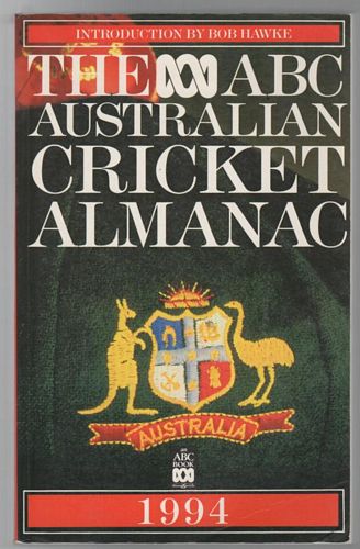 DERRIMAN, PHILIP; Editor. - The ABC Australian Cricket Almanac - 1994. Statistics by Ross Dundas.