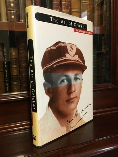 BRADMAN, SIR DONALD. - The Art of Cricket.