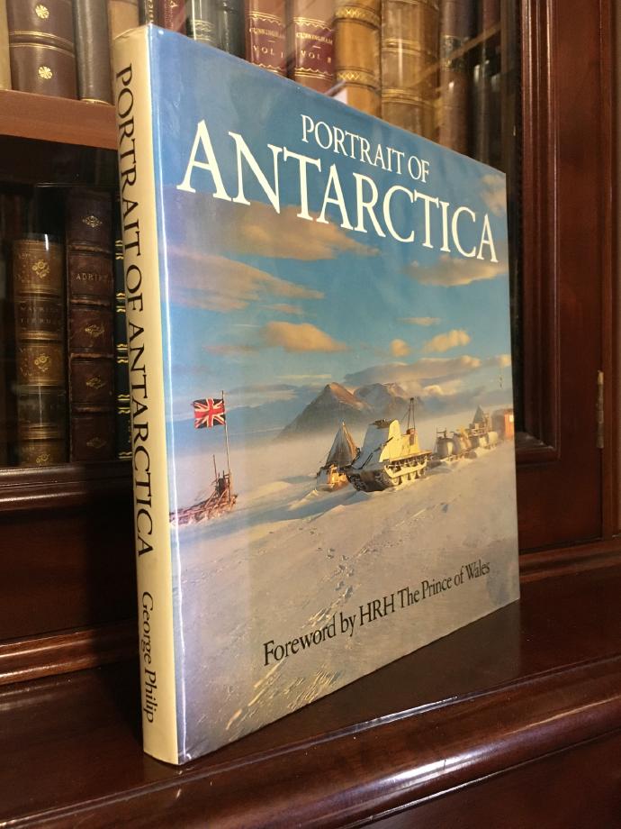 WALTON, KEVIN. - Portrait of Antarctica. Foreword by HRH The Prince of Wales.